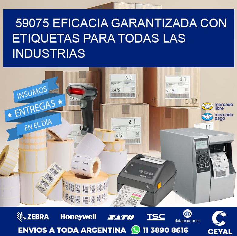 59075 EFICACIA GARANTIZADA CON ETIQUETAS PARA TODAS LAS INDUSTRIAS
