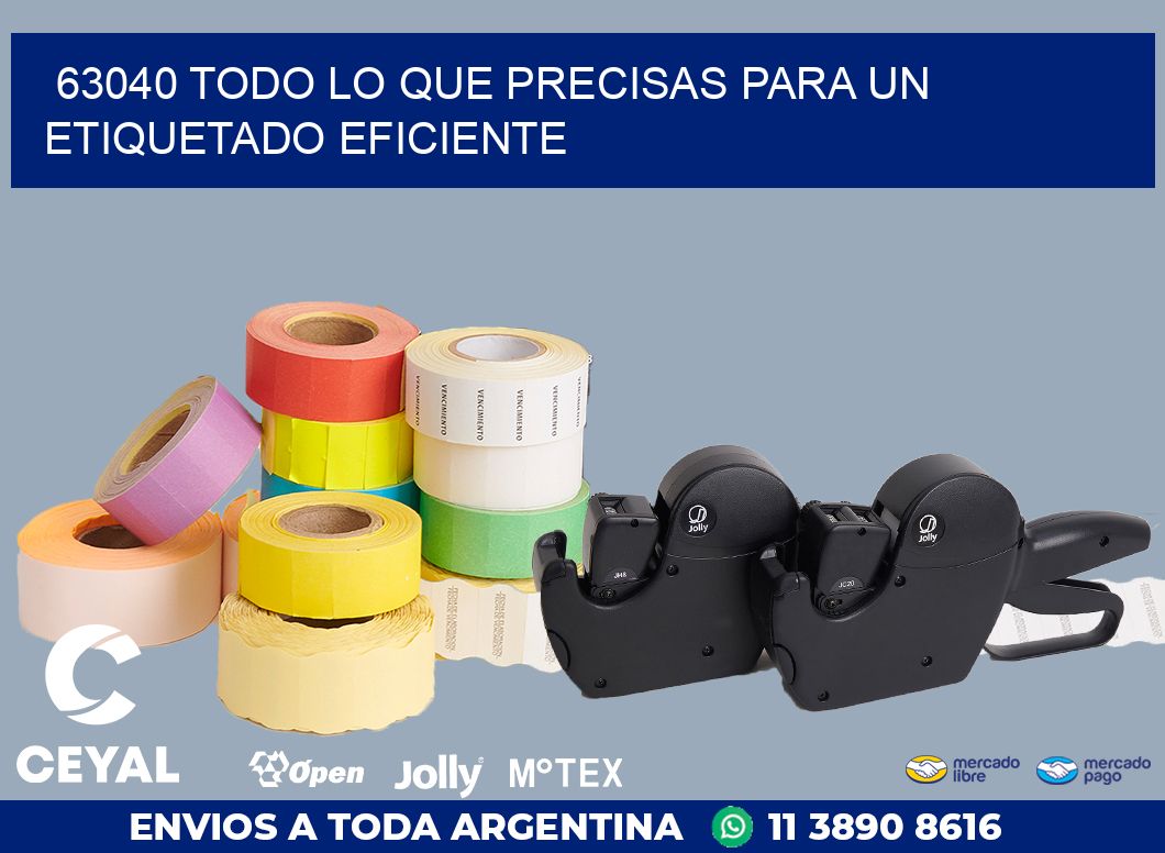 63040 TODO LO QUE PRECISAS PARA UN ETIQUETADO EFICIENTE