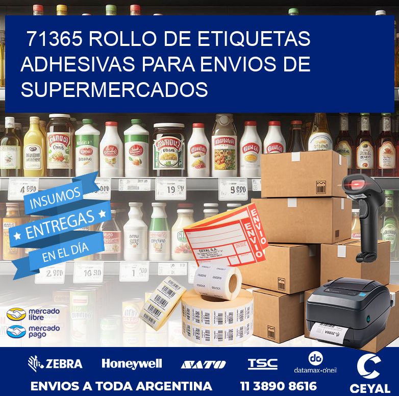 71365 ROLLO DE ETIQUETAS ADHESIVAS PARA ENVIOS DE SUPERMERCADOS