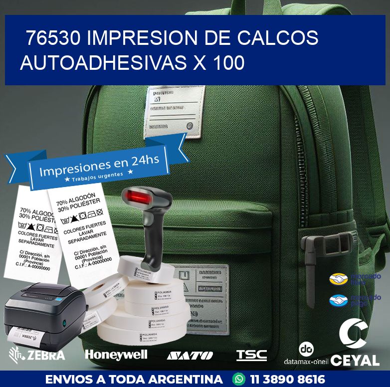 76530 IMPRESION DE CALCOS AUTOADHESIVAS X 100