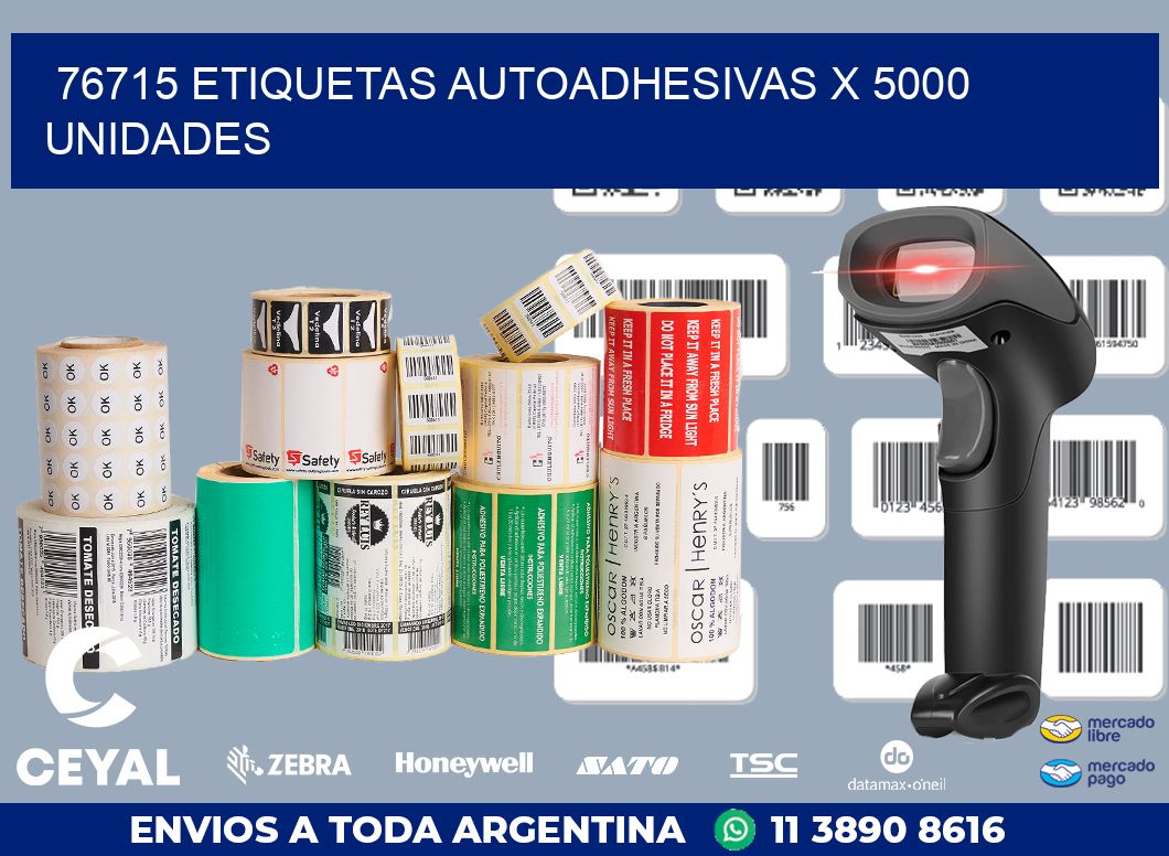 76715 ETIQUETAS AUTOADHESIVAS X 5000 UNIDADES