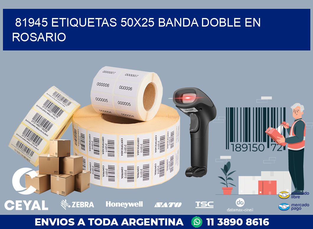 81945 ETIQUETAS 50X25 BANDA DOBLE EN ROSARIO