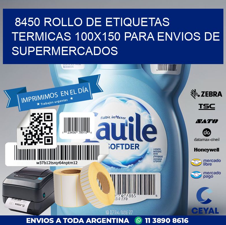 8450 ROLLO DE ETIQUETAS TERMICAS 100X150 PARA ENVIOS DE SUPERMERCADOS