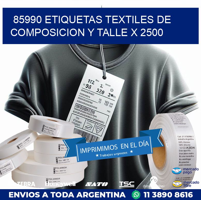 85990 ETIQUETAS TEXTILES DE COMPOSICION Y TALLE X 2500