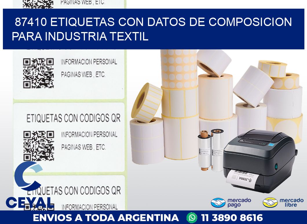87410 ETIQUETAS CON DATOS DE COMPOSICION PARA INDUSTRIA TEXTIL