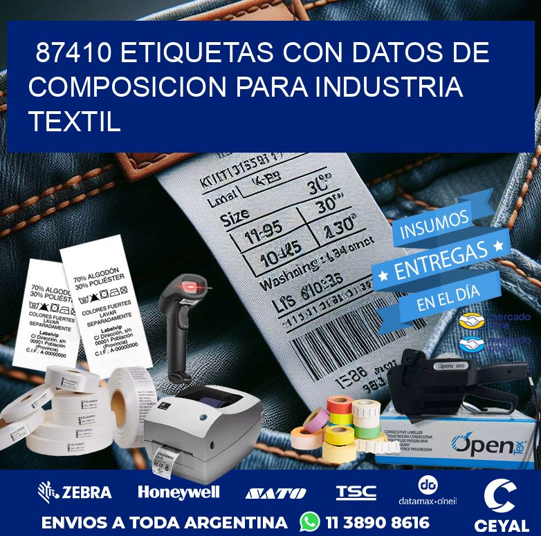 87410 ETIQUETAS CON DATOS DE COMPOSICION PARA INDUSTRIA TEXTIL