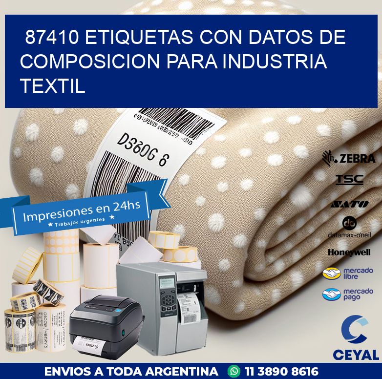 87410 ETIQUETAS CON DATOS DE COMPOSICION PARA INDUSTRIA TEXTIL