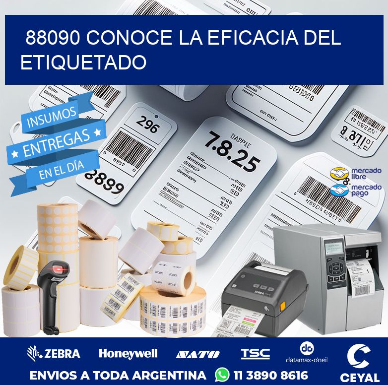 88090 CONOCE LA EFICACIA DEL ETIQUETADO