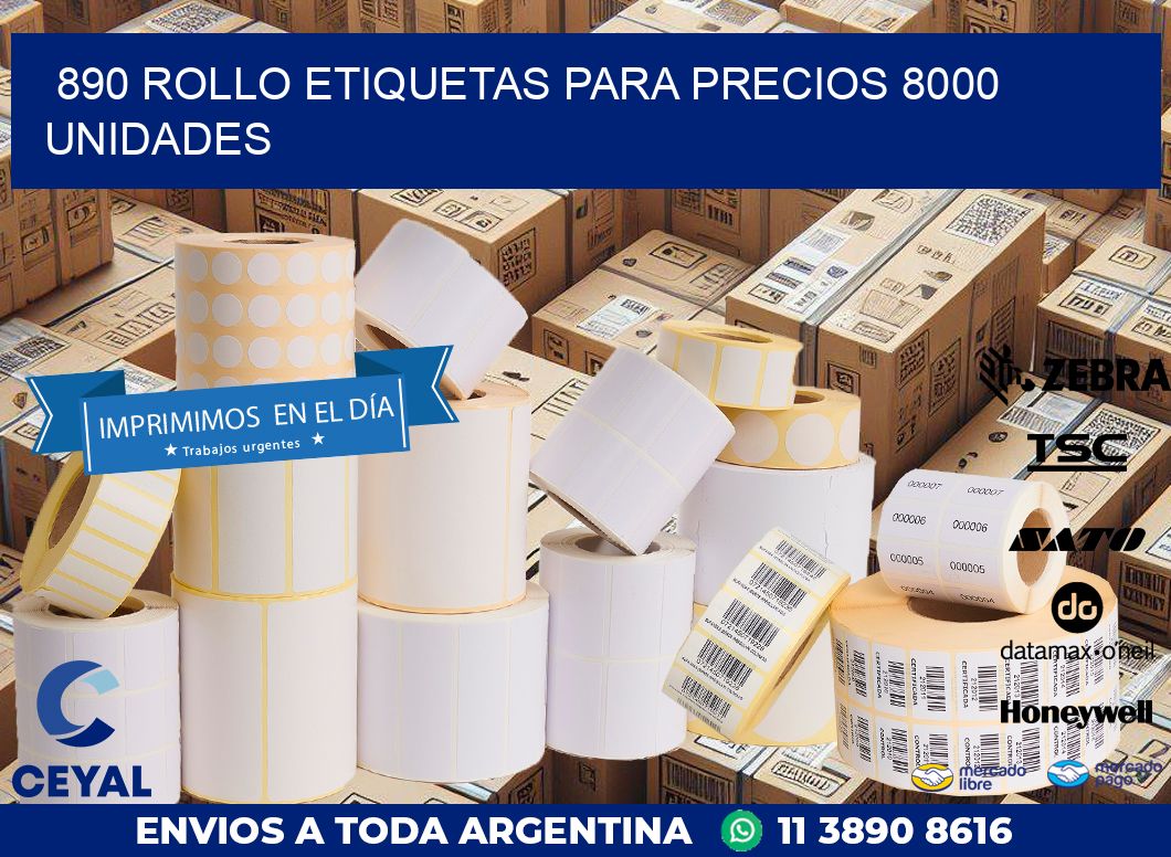 890 ROLLO ETIQUETAS PARA PRECIOS 8000 UNIDADES