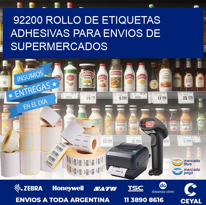 92200 ROLLO DE ETIQUETAS ADHESIVAS PARA ENVIOS DE SUPERMERCADOS