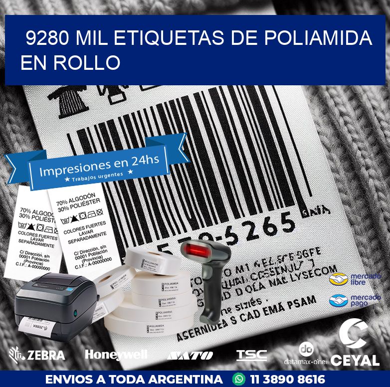 9280 MIL ETIQUETAS DE POLIAMIDA EN ROLLO