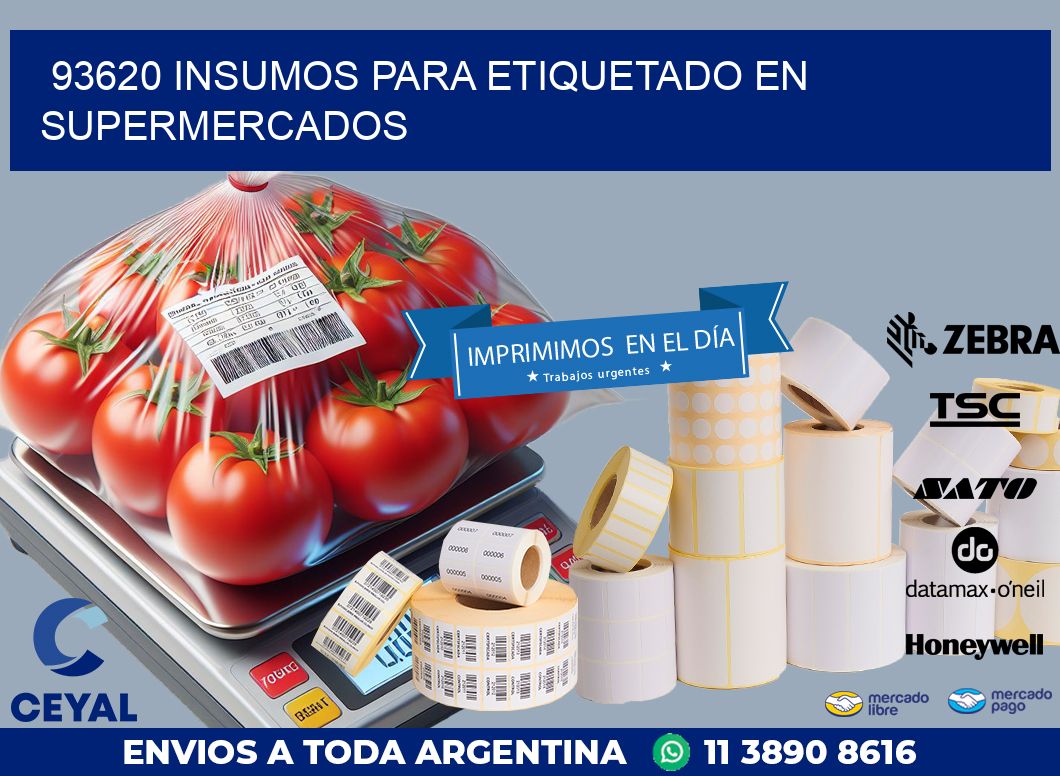 93620 INSUMOS PARA ETIQUETADO EN SUPERMERCADOS
