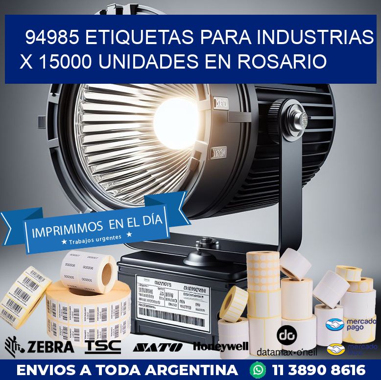 94985 ETIQUETAS PARA INDUSTRIAS x 15000 UNIDADES EN ROSARIO