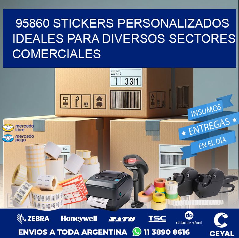 95860 STICKERS PERSONALIZADOS IDEALES PARA DIVERSOS SECTORES COMERCIALES