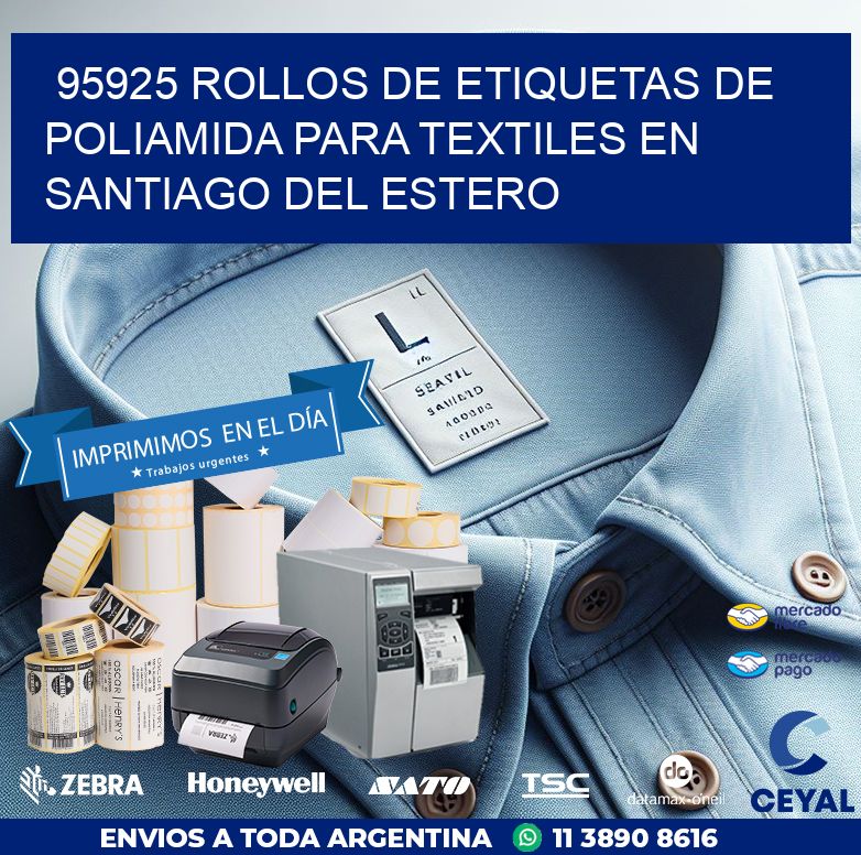 95925 ROLLOS DE ETIQUETAS DE POLIAMIDA PARA TEXTILES EN SANTIAGO DEL ESTERO