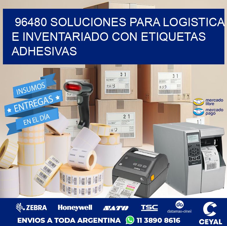 96480 SOLUCIONES PARA LOGISTICA E INVENTARIADO CON ETIQUETAS ADHESIVAS