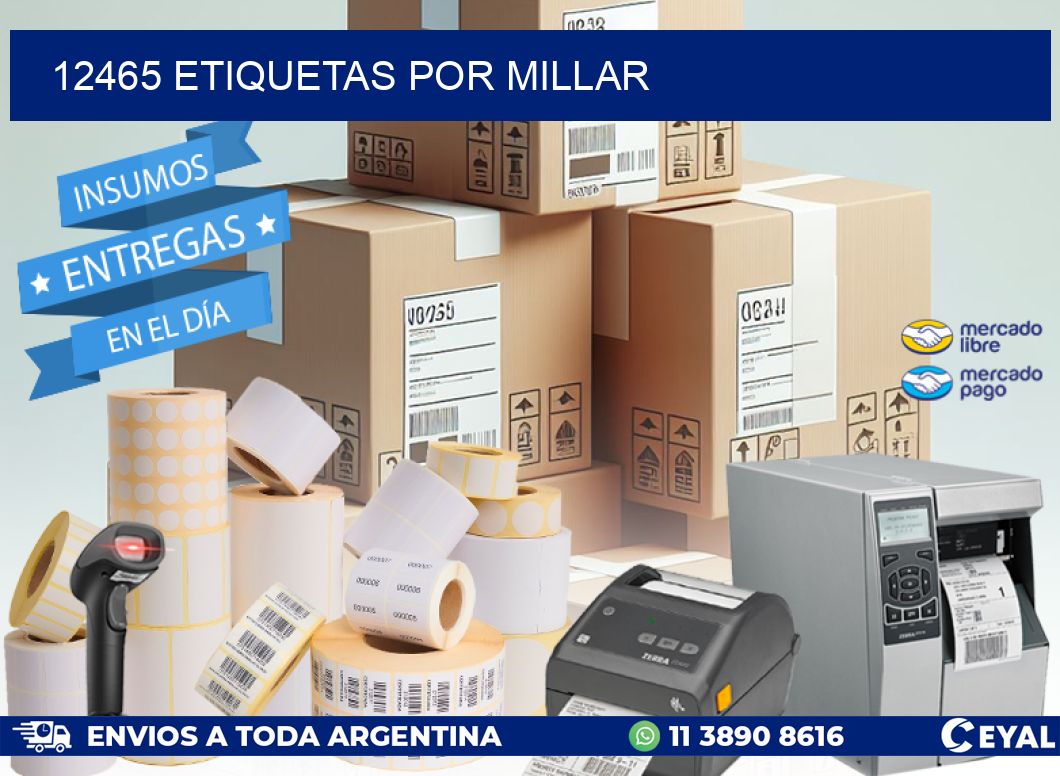 12465 etiquetas por millar