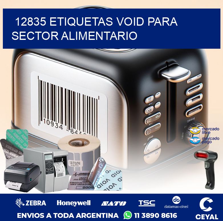 12835 ETIQUETAS VOID PARA SECTOR ALIMENTARIO