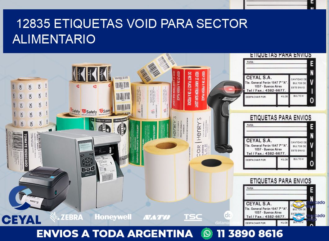 12835 ETIQUETAS VOID PARA SECTOR ALIMENTARIO