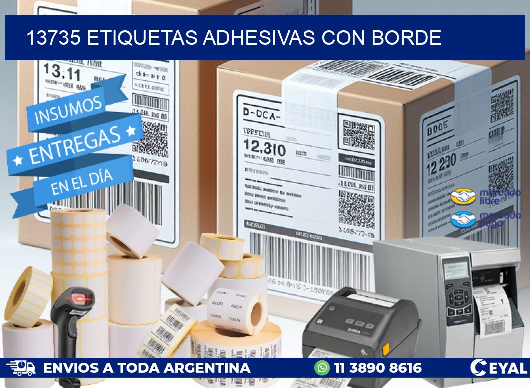 13735 ETIQUETAS ADHESIVAS CON BORDE