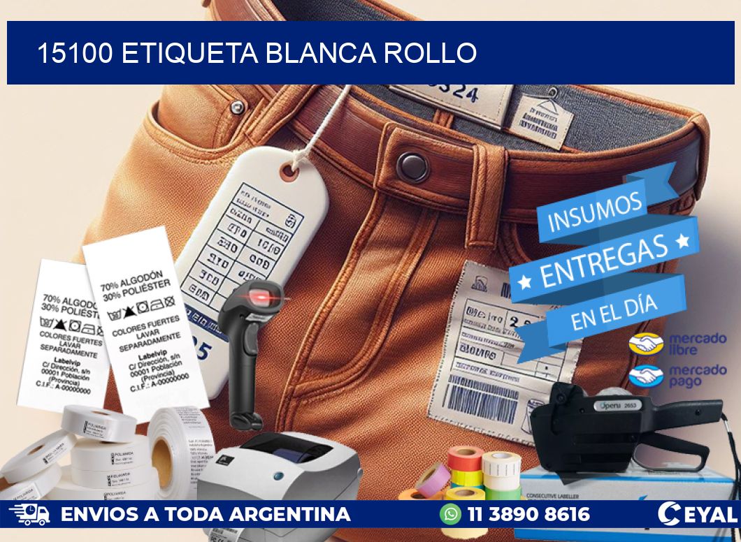 15100 etiqueta blanca rollo