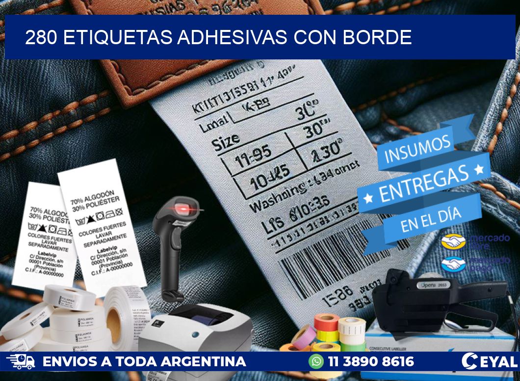 280 ETIQUETAS ADHESIVAS CON BORDE