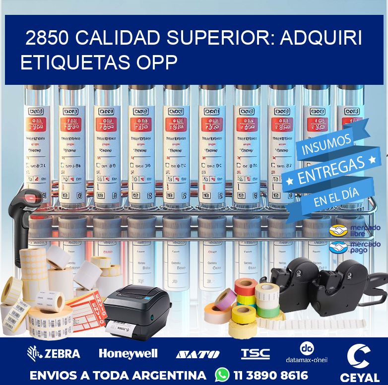 2850 CALIDAD SUPERIOR: ADQUIRI ETIQUETAS OPP