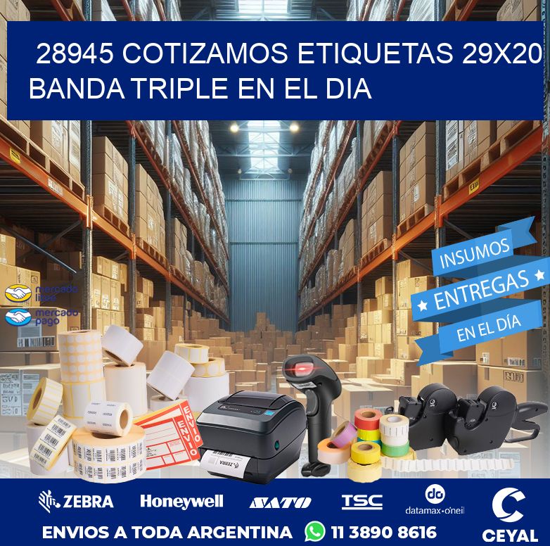 28945 COTIZAMOS ETIQUETAS 29X20 BANDA TRIPLE EN EL DIA