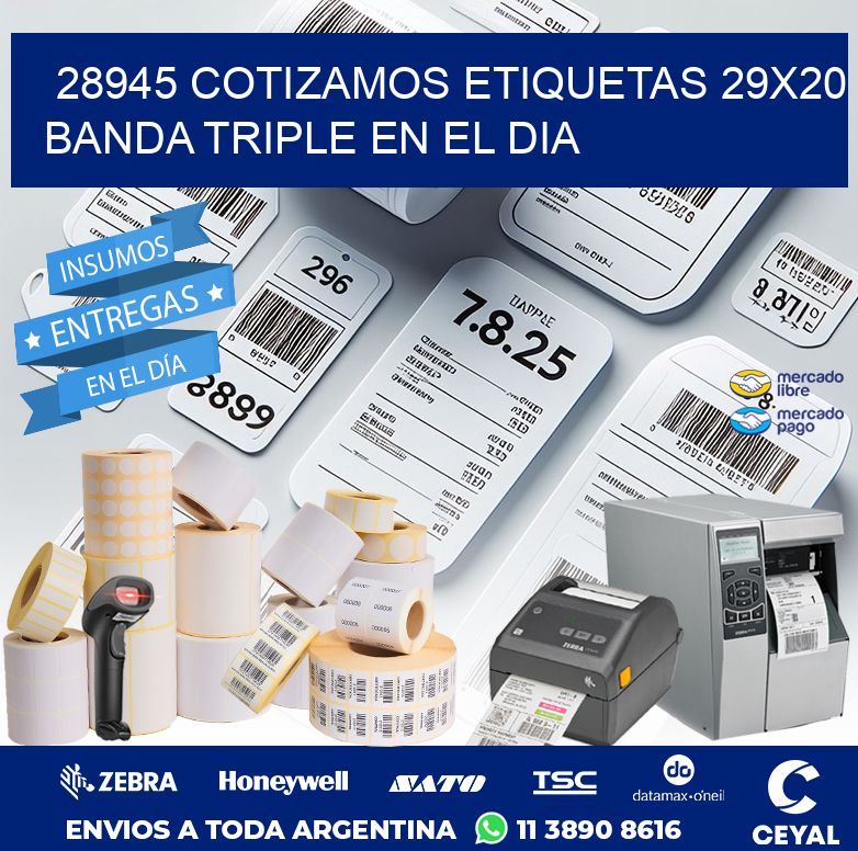 28945 COTIZAMOS ETIQUETAS 29X20 BANDA TRIPLE EN EL DIA