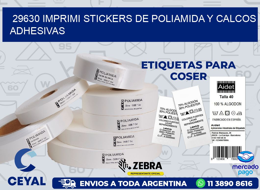 29630 IMPRIMI STICKERS DE POLIAMIDA Y CALCOS ADHESIVAS
