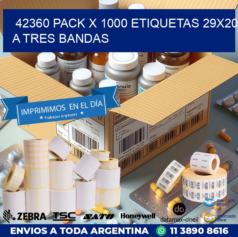 42360 PACK X 1000 ETIQUETAS 29X20 A TRES BANDAS