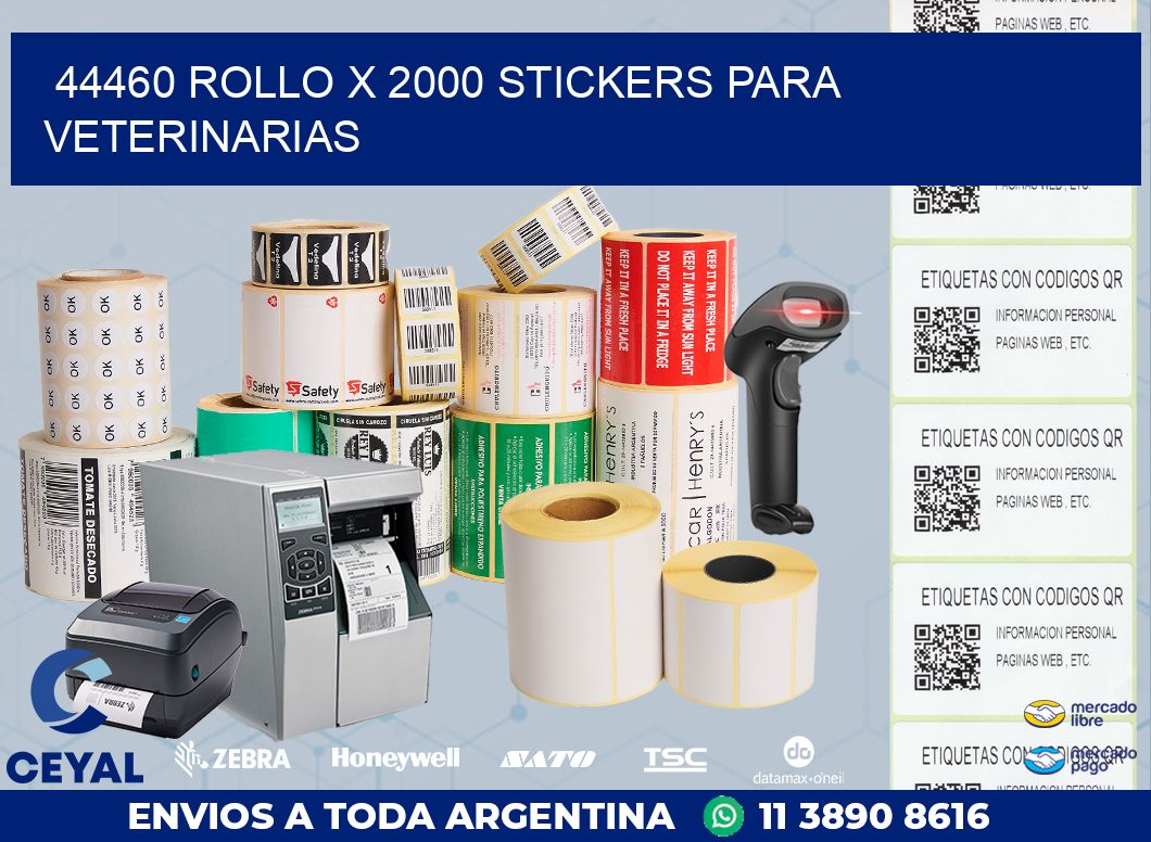 44460 ROLLO X 2000 STICKERS PARA VETERINARIAS