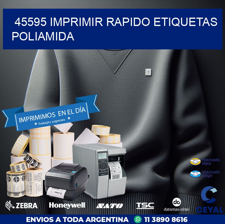 45595 IMPRIMIR RAPIDO ETIQUETAS POLIAMIDA