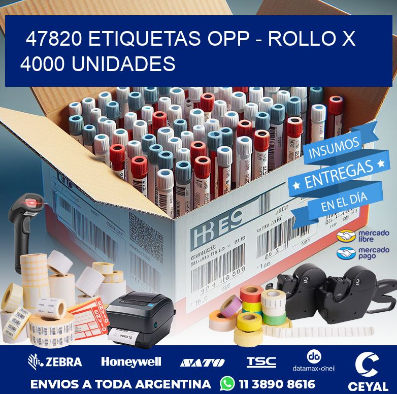 47820 ETIQUETAS OPP - ROLLO X 4000 UNIDADES