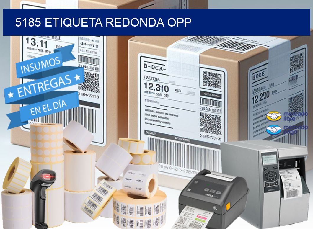 5185 ETIQUETA REDONDA OPP