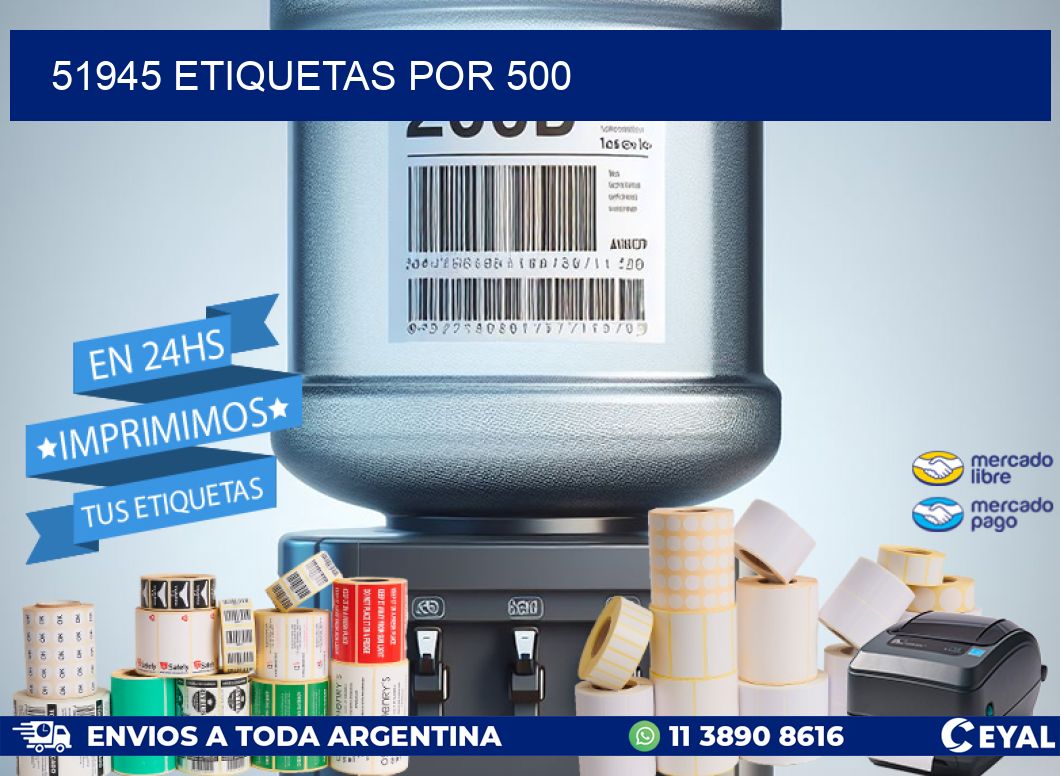 51945 etiquetas por 500