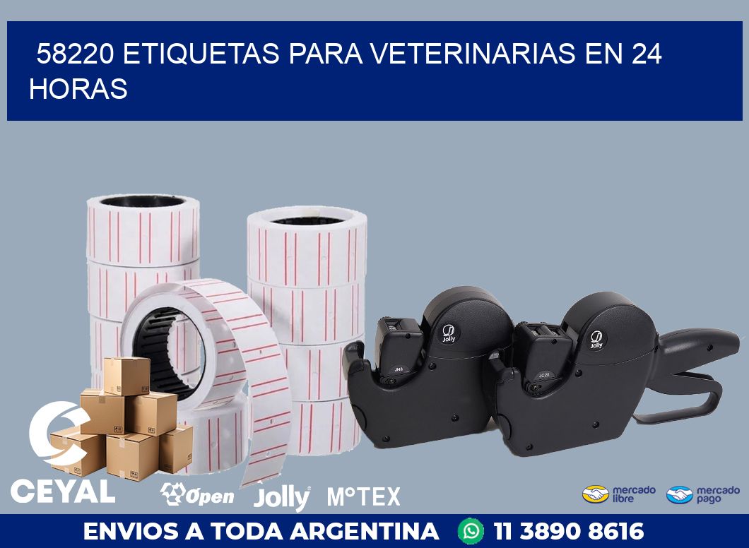 58220 ETIQUETAS PARA VETERINARIAS EN 24 HORAS
