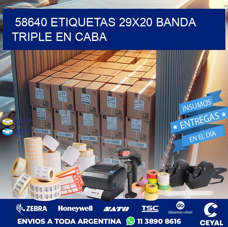 58640 ETIQUETAS 29X20 BANDA TRIPLE EN CABA