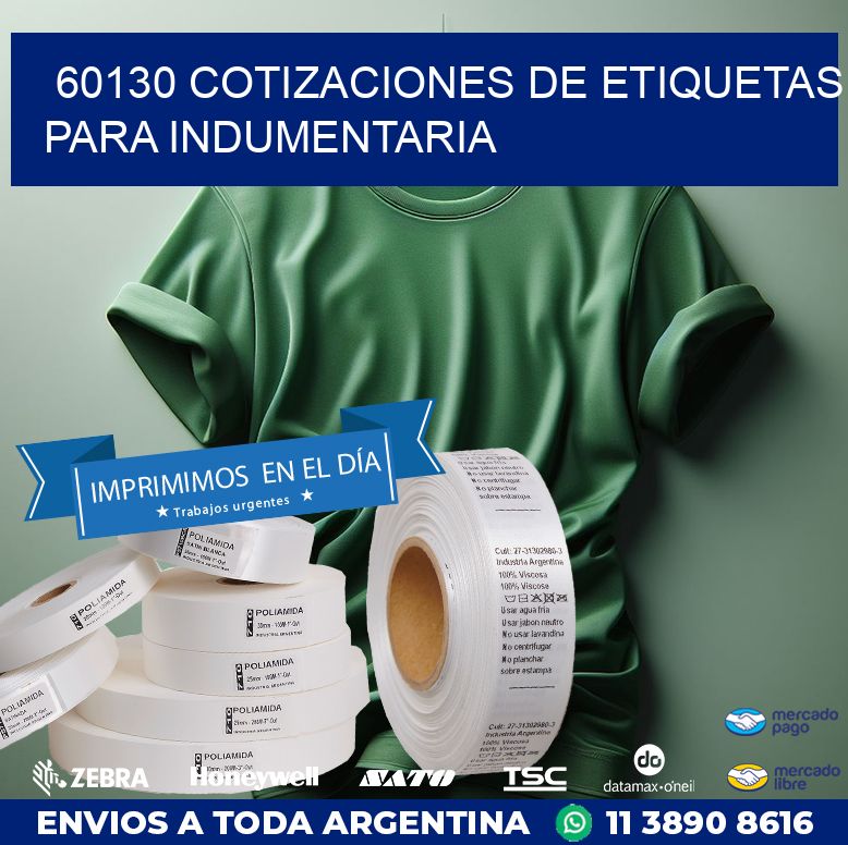 60130 COTIZACIONES DE ETIQUETAS PARA INDUMENTARIA