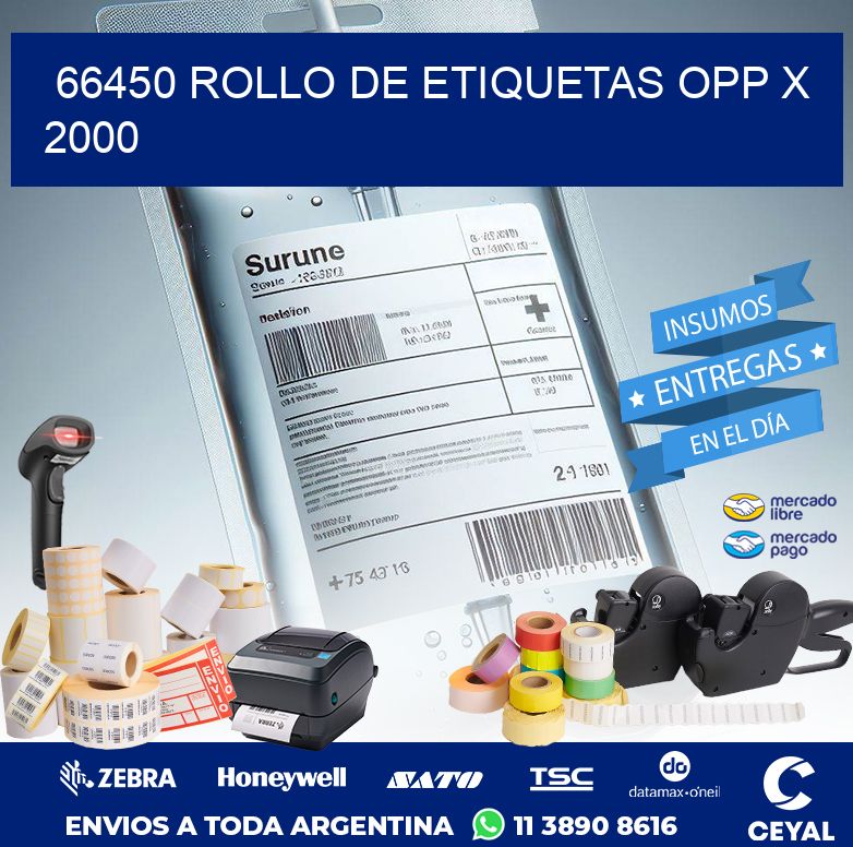66450 ROLLO DE ETIQUETAS OPP X 2000