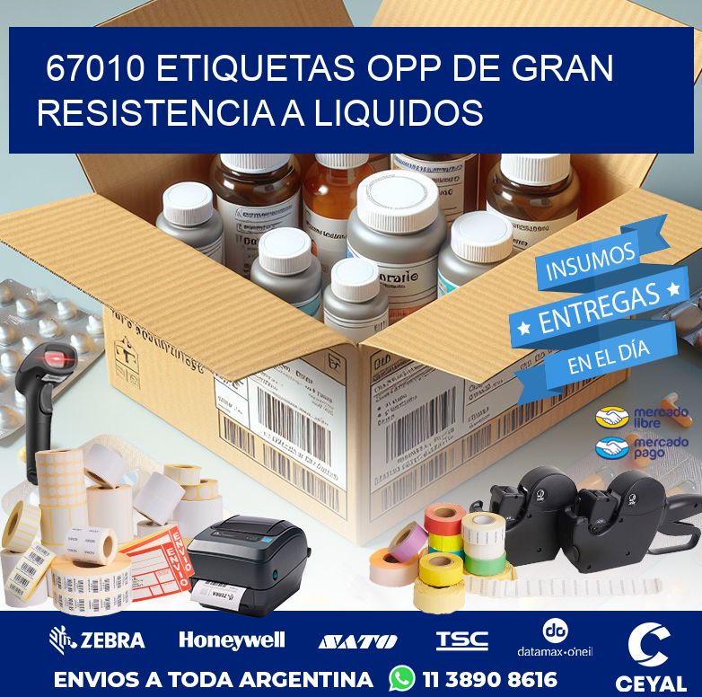 67010 ETIQUETAS OPP DE GRAN RESISTENCIA A LIQUIDOS