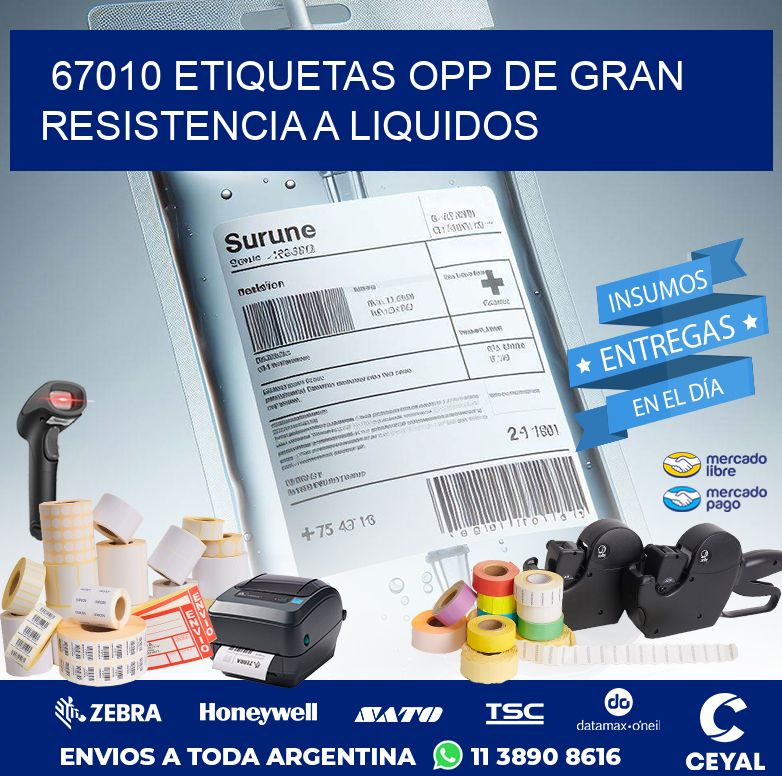 67010 ETIQUETAS OPP DE GRAN RESISTENCIA A LIQUIDOS