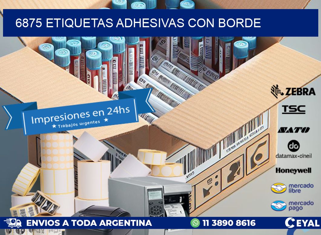 6875 ETIQUETAS ADHESIVAS CON BORDE