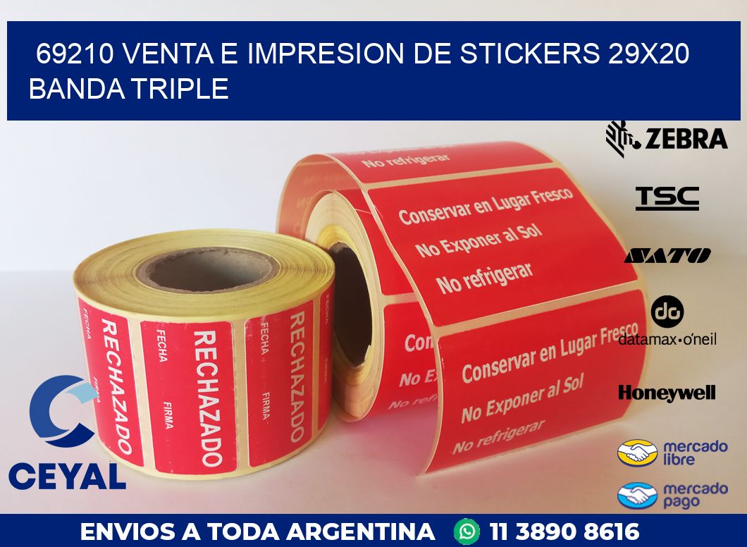 69210 VENTA E IMPRESION DE STICKERS 29X20 BANDA TRIPLE