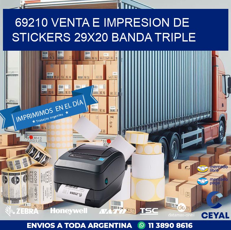 69210 VENTA E IMPRESION DE STICKERS 29X20 BANDA TRIPLE