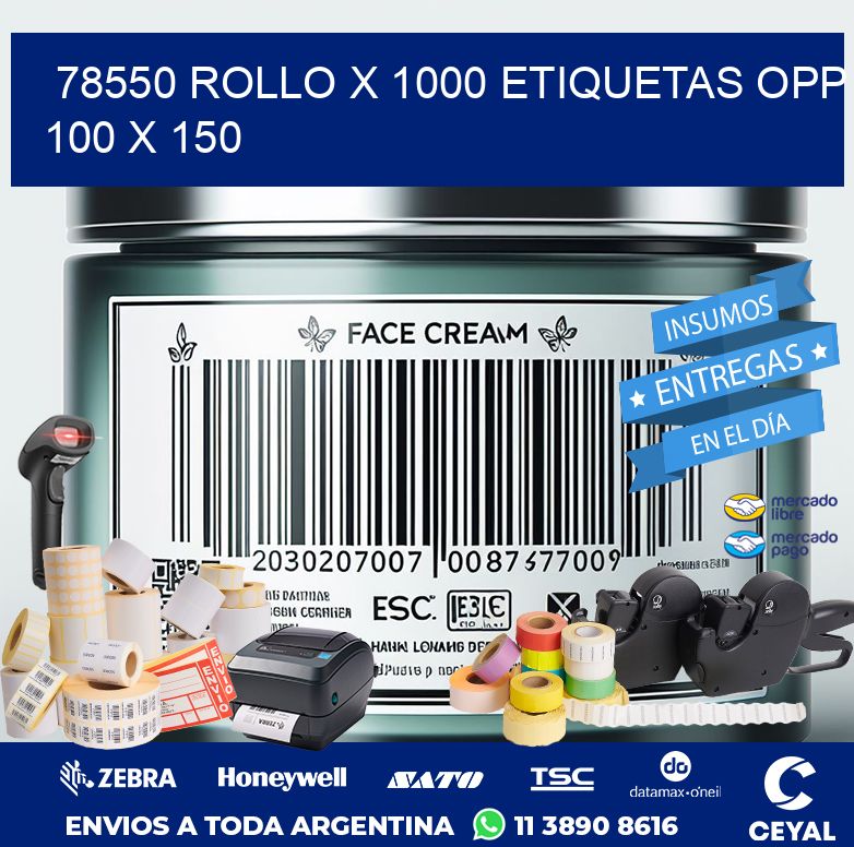 78550 ROLLO X 1000 ETIQUETAS OPP 100 X 150