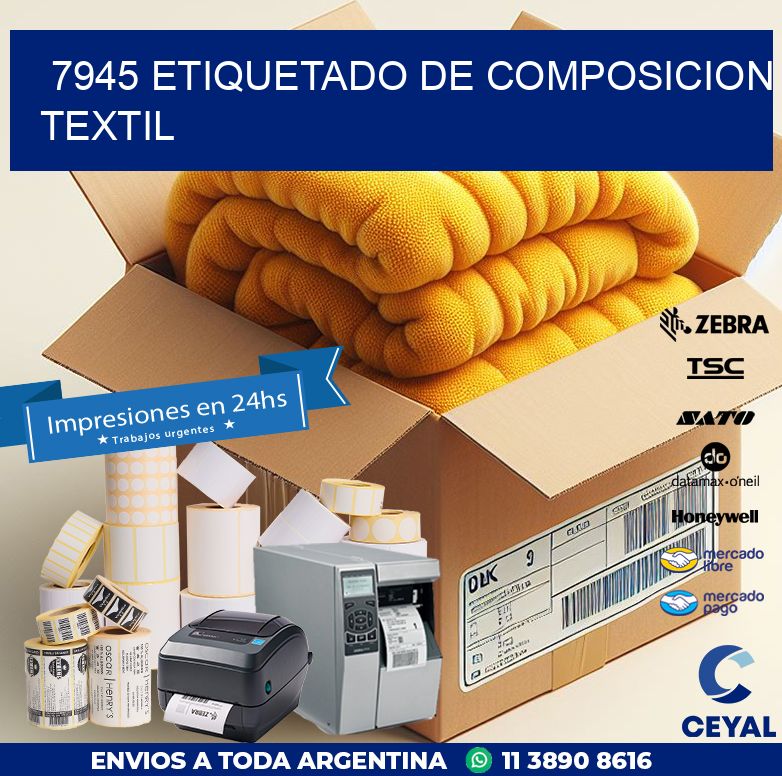 7945 ETIQUETADO DE COMPOSICION TEXTIL