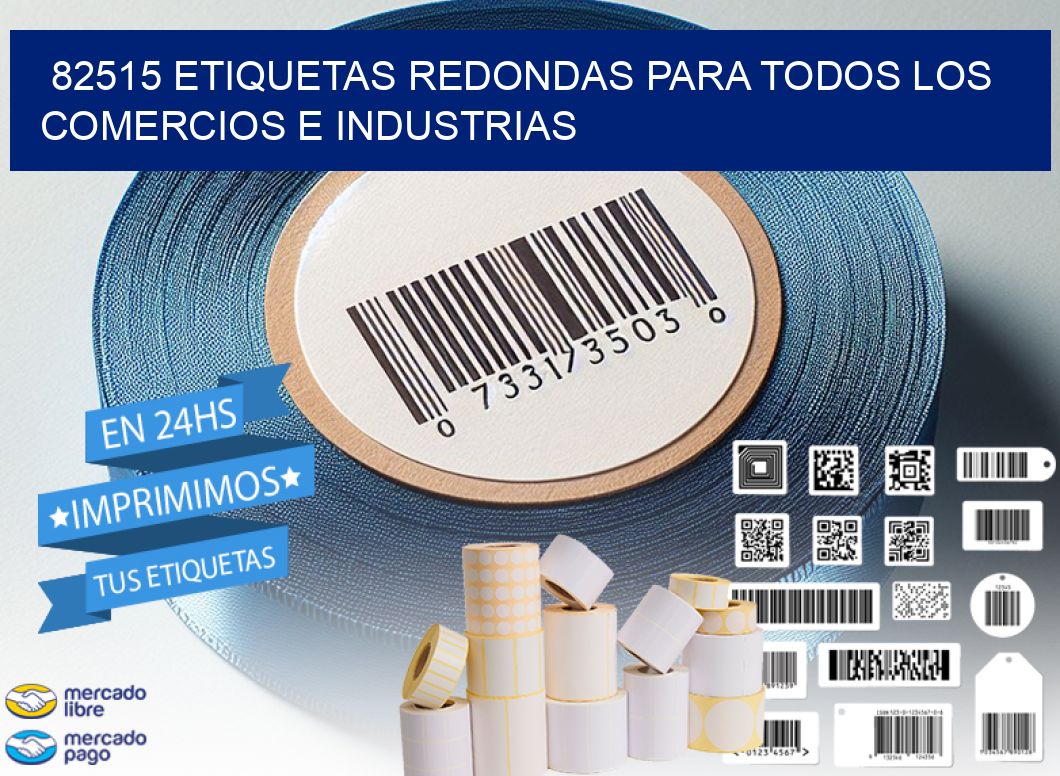 82515 ETIQUETAS REDONDAS PARA TODOS LOS COMERCIOS E INDUSTRIAS