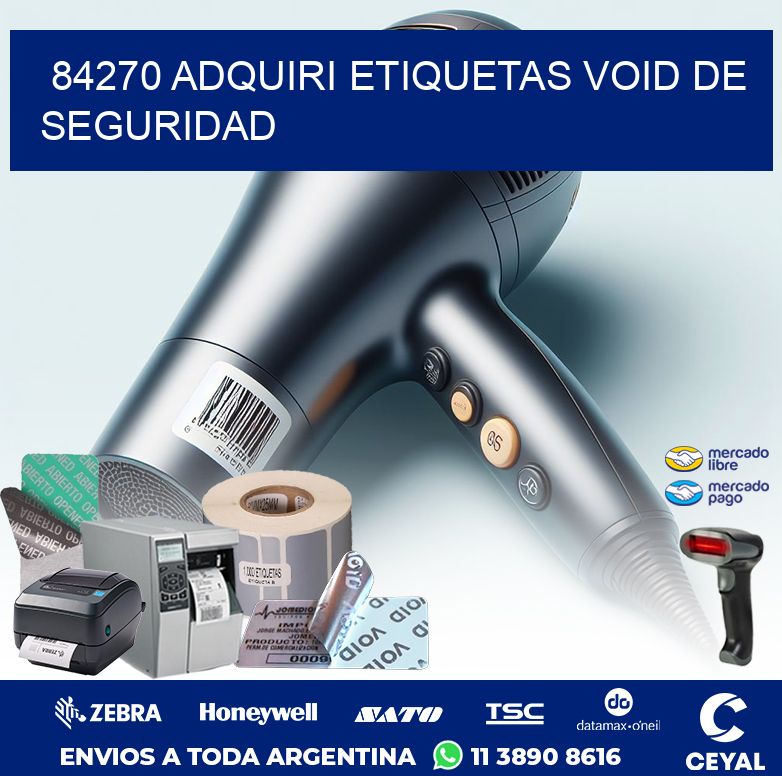 84270 ADQUIRI ETIQUETAS VOID DE SEGURIDAD