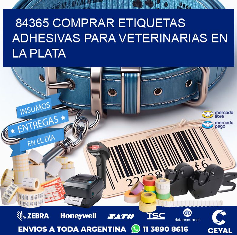 84365 COMPRAR ETIQUETAS ADHESIVAS PARA VETERINARIAS EN LA PLATA